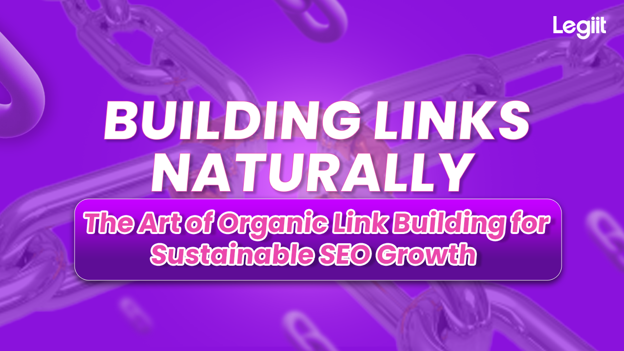 Read more about the article Organic Link Growth  : The Ultimate Strategy for Explosive Results